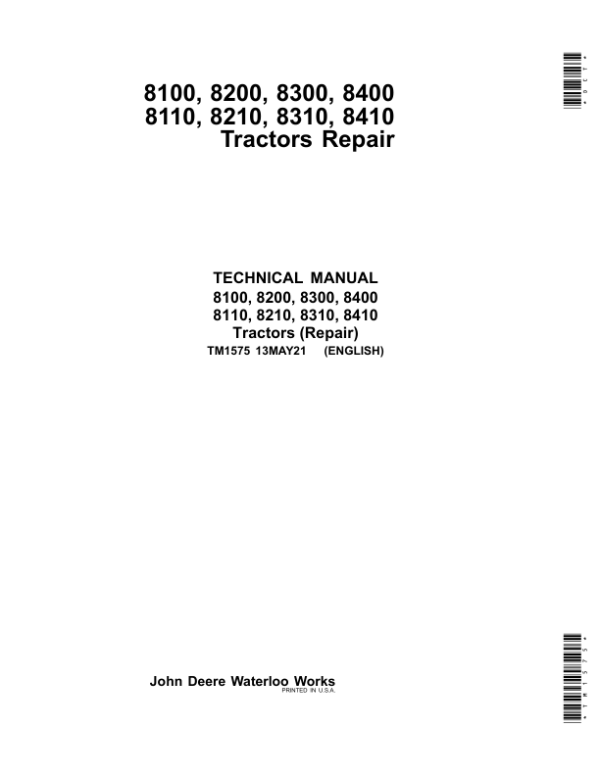 John Deere 8100, 8200, 8300, 8400 Tractors Repair Manual (TM1575 & TM1576)