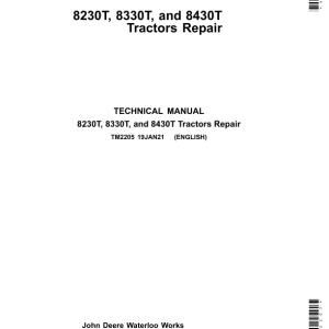 John Deere 8230T, 8330T, 8430T Tractors Repair Manual (TM2205 & TM2215)