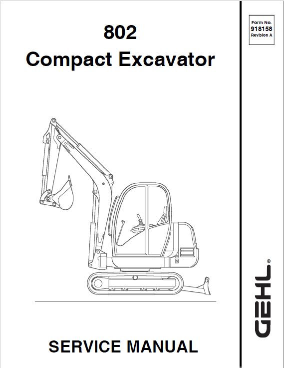 Gehl GE 802 Crawler Excavator Repair Service Manual