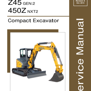 Gehl Z45 Gen 2, Mustang 450Z Nxt 2 Compact Excavator Repair Service Manual