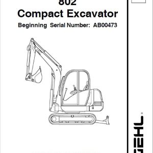 Gehl GE 802 Crawler Excavator Repair Service Manual - Image 4