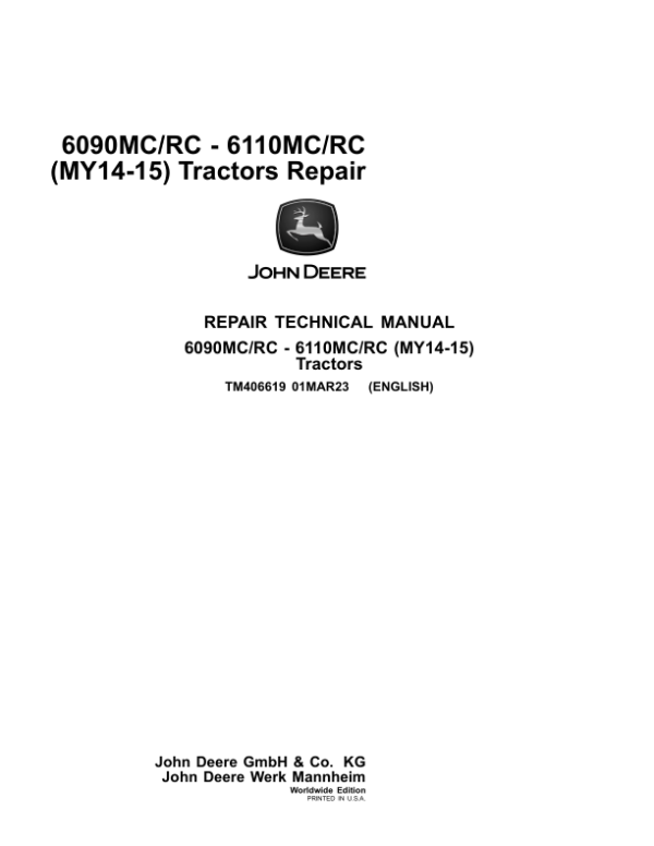 John Deere 6090MC, 6100MC, 6110MC, 6090RC, 6100RC, 6110RC Repair Manual