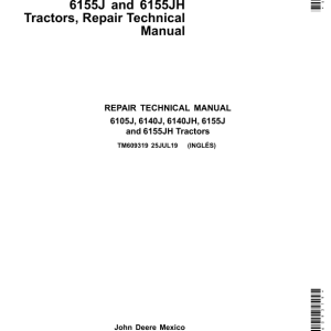 John Deere 6105J, 6105JH, 6140J, 6140JH, 6155J, 6155JH Tractors Repair Manual