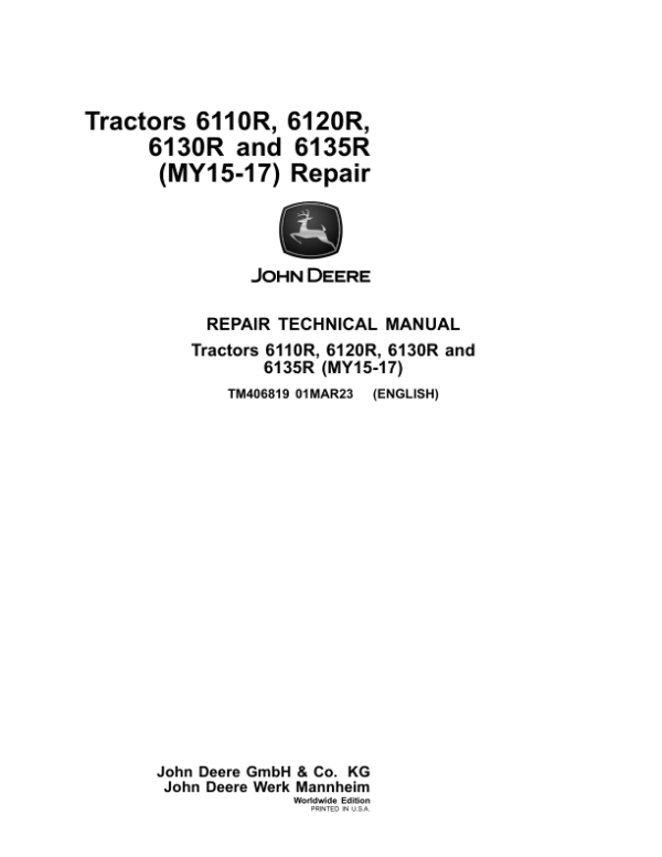 John Deere 6110R, 6120R, 6130R, 6135R Tractors Repair Manual (MY15-MY17)