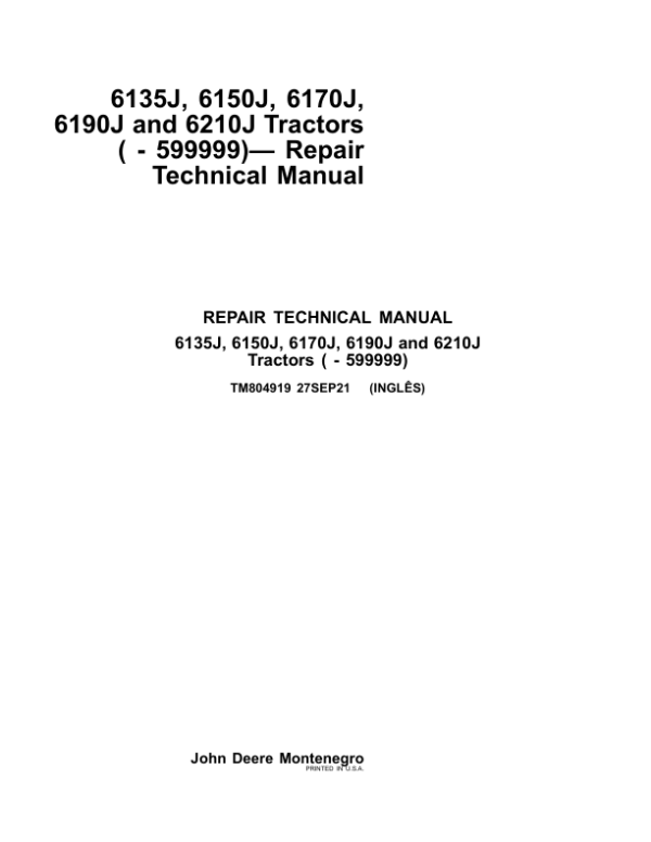 John Deere 6135J, 6150J, 6170J, 6190J, 6210J Tractors Repair Manual (SN before -599999)