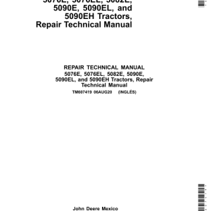 John Deere 5076E 5076EL 5082E 5090E 5090EL, 5090EH Tractors Repair Manual