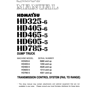 Komatsu HD325-6, HD325-6W, HD405-6, HD465-5, HD605-5, HD785-5 Dump Truck Repair Manual - Image 4