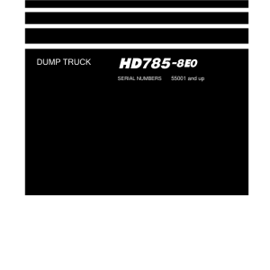 Komatsu HD785-8E0 Dump Truck Service Repair Manual