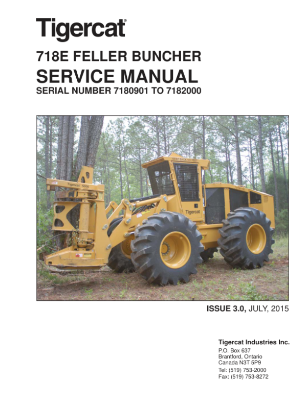 Tigercat 718E Feller Buncher Repair Service Manual (SN 7180901 - 7182000)