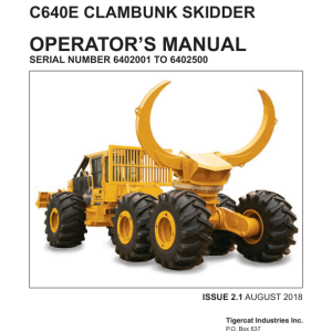 Tigercat C640E Skidder Operators and Engine Manual (6402001 – 6402500)