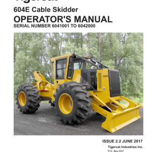 Tigercat 604E Skidder Operators and Engine Manual (6041001 - 6042000)