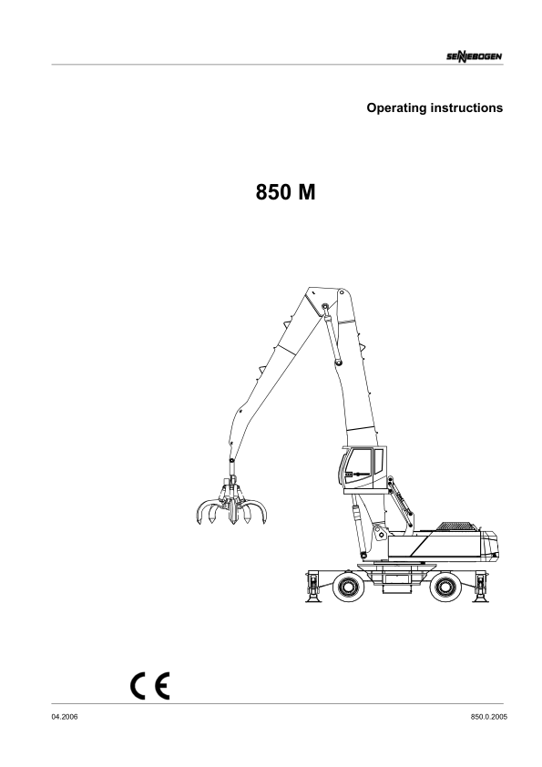 Sennebogen 850.0.205 Operating, Maintenance and Parts Manual