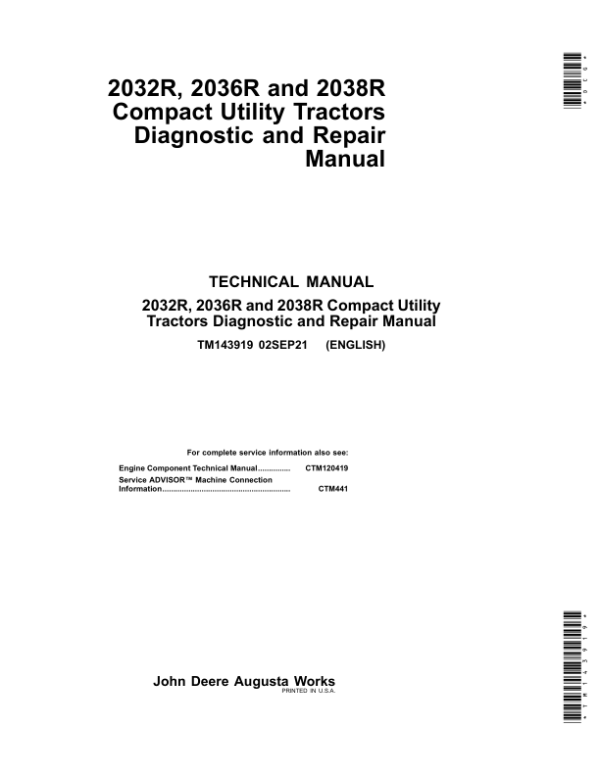 John Deere 2032R, 2036R, 2038R Compact Utility Tractors Diagnostic and Repair Manual (TM143919)