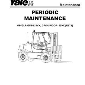 Yale GLP135VX, GLP155VX, GDP135VX, GDP155VX Forklift E878 Series Repair Manual - Image 3