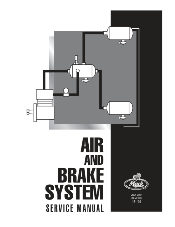 Mack Class 8 Highway Chassis Air & Brakes System Service Manual