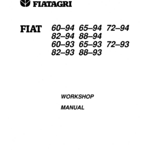 Fiat 60-93, 60-94, 65-93, 65-94, 72-93, 72-94, 82-93, 82-94, 88-93, 88-94 Tractor Service Manual