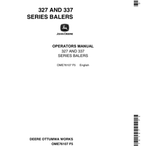 John Deere 327, 337 Series Balers Operator's Manual (OME76107) - Image 1