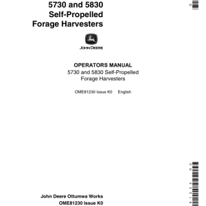 John Deere 5730, 5830 Self-Propelled Forage Harvester Operator's Manual (OME81230) - Image 1