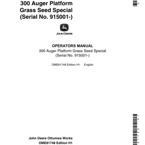 John Deere 300 Grass Seed Special Auger Platform (915001-) Operator's Manual (OME81748) - Image 1