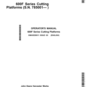 John Deere 600F Series Cutting Platforms620F, 622F, 625F, 630F & 635FExport Edition (775001-785000) Operator's Manual (OMHXE89911) - Image 1