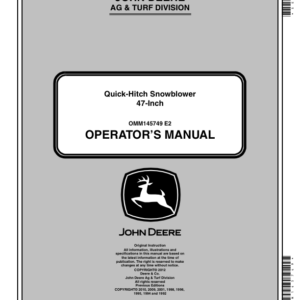 John Deere 47-Inch Quick-Hitch Snowblower Compatible with X400, X500 & X700 Series Tractors North America (010001-) Operator's Manual (OMM145749) - Image 1