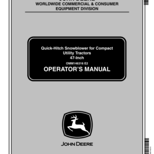 John Deere 47-Inch Quick-Hitch Snowblower Compatible with 4010, 4100 & 4115 Compact Utility Tractors North America (010001- ) Operator's Manual (OMM146316) - Image 1