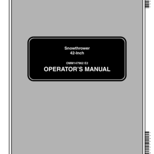 John Deere 42 Inch Snowthrower for Yard & Garden Tractors (010001-) Operator's Manual (OMM147962) - Image 1