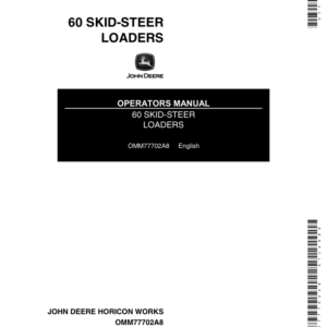 John Deere 60 Skid Steer Loader Operator's Manual (OMM77702) - Image 1