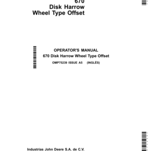 John Deere 670 Disk Harrow Wheel-Type Offset Export Edtion (001001- ) Operator's Manual (OMP75239) - Image 1