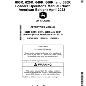 John Deere 600R, 620R, 640R, 660R, 680R Loaders Operator’s Manual (North American) April 2023– Operator's Manual (OMPXX16014) - Image 1