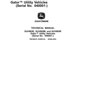 John Deere XUV865E, XUV865M, XUV865R Gator Utility Vehicle Repair Manual (040001-Current)