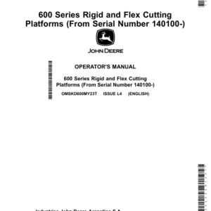 John Deere 600 Series Rigid, Flex Cutting Platforms (From Serial Number 140100-) Operator's Manual (OMSKD600MY23T) - Image 1