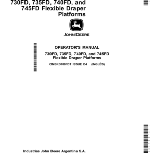 John Deere 730FD, 735FD, 740FD, 745FD Flexible Draper Platforms Operator's Manual (OMSKD700FDT) - Image 1