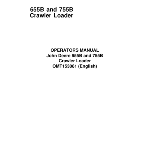 John Deere 655B, 755B Crawlers Operator's Manuals (OMT153081) - Image 1