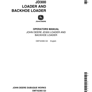 John Deere 300 Backhoes Operator's Manuals (OMT42365) - Image 1