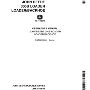 John Deere 300B Backhoes Operator's Manuals (OMT79302) - Image 1