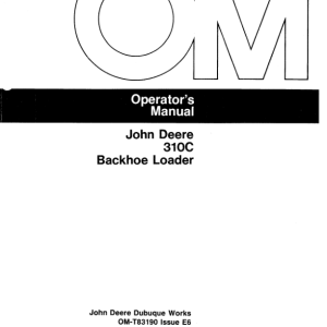 John Deere 310C Backhoes Operator's Manuals (OMT83190) - Image 1