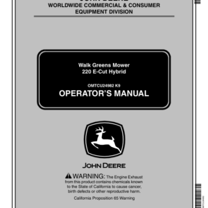 John Deere 220 E-Cut Hybrid Walk Behind Greens Mower Operator's Manual (OMTCU24982) - Image 1