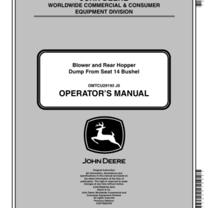 John Deere Blower, Rear Hopper Dump From Seat 14 Bushel (North America) (040001-) Operator's Manual (OMTCU29193E) - Image 1