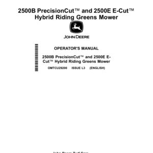 John Deere 2500B & 2500E Hybrid Riding Greens Mower Export Edition (060001-080000) Operator's Manual (OMTCU29200) - Image 1