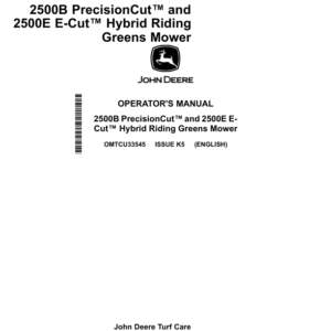 John Deere 2500B & 2500E Hybrid Riding Greens Mower Operator's Manual (OMTCU33545) - Image 1