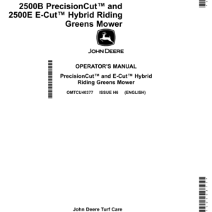 John Deere 2500B PrecisionCut & 2500E E-Cut Hybrid Riding Greens Mower (Export Edition) Operator's Manual (OMTCU40377) - Image 1