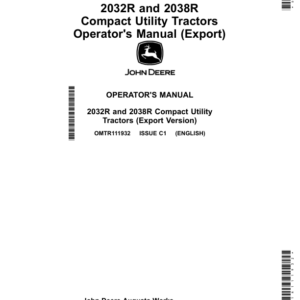 John Deere 2032R, 2038R Compact Utility Tractors Open Station (KL300001-), Cab (KL600001-) (Export) Operator's Manual (OMTR111932) - Image 1