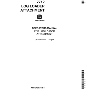 John Deere 7712 Attachments Operator's Manuals (OMU40536 LOG LOADER) - Image 1