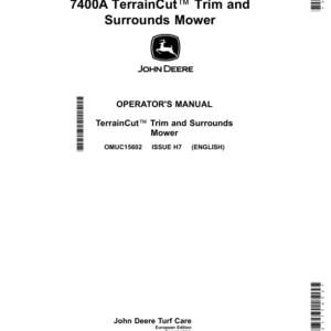 John Deere 7400A TerrainCut Trim & Surrounds Mower Operator's Manual (OMUC15602) - Image 1