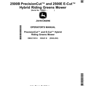 John Deere 2500B PrecisionCut & 2500E E-Cut HybridRiding Greens Mowers Operator's Manual (OMUC19514) - Image 1