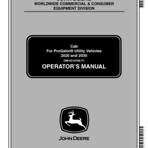 John Deere Cab For 2020 & 2030 ProGator Utility Vehicle Operator's Manual (OMVG10759) - Image 1