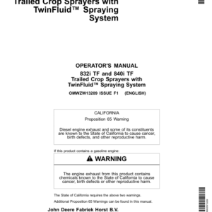 John Deere 832i TF, 840i TF Trailed Crop Sprayers w/ TwinFuild Spraying Operator's Manual (OMWZW13209) - Image 1