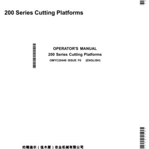 John Deere 215F, 218F, 220F, 222F, 215R, 218R, 220R, 222R (200 Series) Cutting Platforms Operator's Manual (OMYC20448) - Image 1