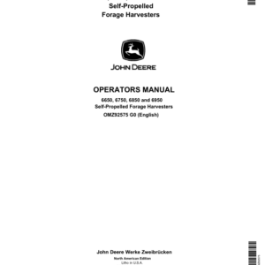 John Deere 6650, 6750, 6850 & 6950 Self Propelled Forage Harvesters Operator's Manual (OMZ92575) - Image 1